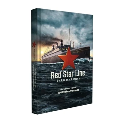 Afbeelding van Red Star Line roman de Gouden Horizon Het verhaal van spektakelmusical