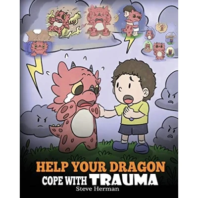 Afbeelding van My Dragon Books Help Your Cope with Trauma