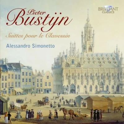 Afbeelding van Alessandro Simonetto Bustijn; Suittes Pour Le Clavessin (CD)