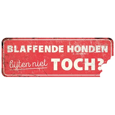 Afbeelding van D&amp;d Home Waakbord Hond Waarschuwingsbord General 3 Nl 40x13x0,3cm Rood 1st