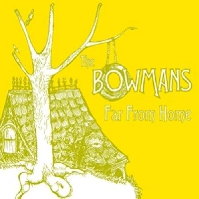 Afbeelding van Bowmans Far From Home (CD)