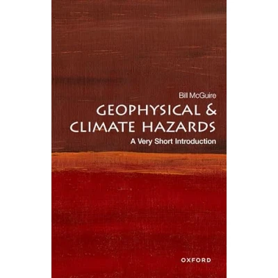 Afbeelding van Very Short Introductions Geophysical and Climate Hazards: A Introduction