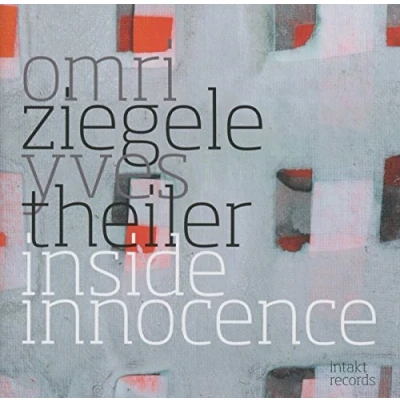 Afbeelding van Omri Ziegele &amp; Yves Theiler Inside Innocence (CD)