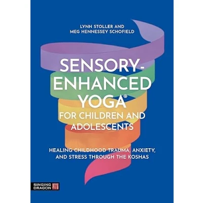 Afbeelding van Sensory Enhanced Yoga® for Children and Adolescents