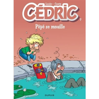 Image de Cédric Tome 7 Pépé se mouille