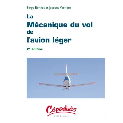 Image de LA MECANIQUE DU VOL DE L&#039;AVION LEGER 2ème édition
