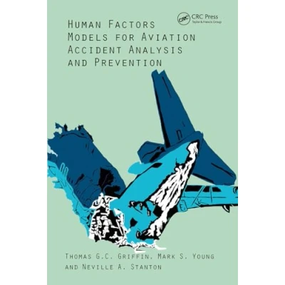 Afbeelding van Human Factors Models for Aviation Accident Analysis and Prevention