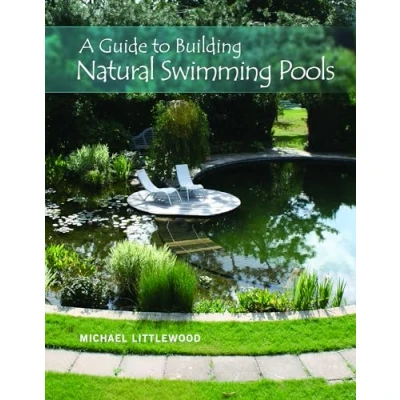 Afbeelding van A Guide to Building Natural Swimming Pools