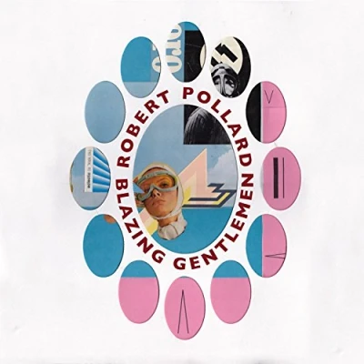 Afbeelding van Robert Pollard Blazing Gentlemen (CD)