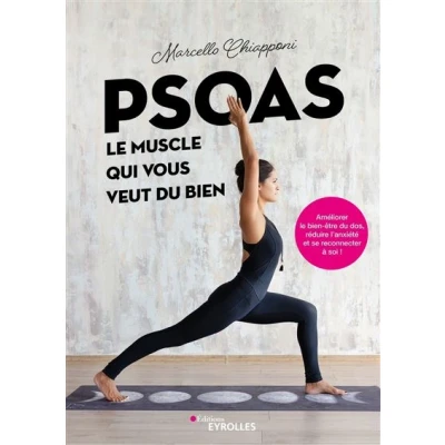 Image de Psoas, le muscle qui vous veut du bien