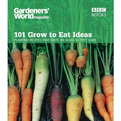 Afbeelding van Gardeners&#039; World 101 Grow To Eat Ideas