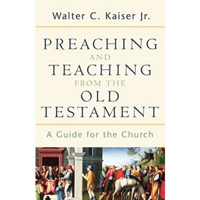 Afbeelding van Preaching and Teaching from the Old Testament