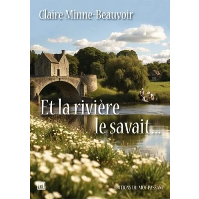 Afbeelding van ET LA RIVIERE LE SAVAIT