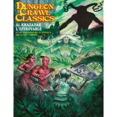 Image de Dungeon Crawl Classics 24 : Al Khazadar l&#039;Effroyable (Niv4)