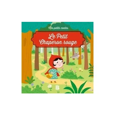 Afbeelding van Mes petits contes: Le Petit Chaperon rouge