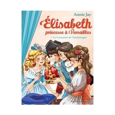 Image de Elisabeth T7 La Couronne de Charlemagne