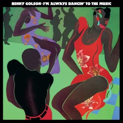 Afbeelding van Benny Golson I&#039;m Always Dancin&#039; To the Music (LP)