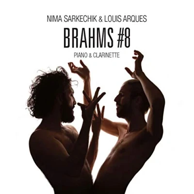 Afbeelding van Nima Sarkechik &amp; Luois Arques Brahms*8 (CD)