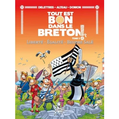 Image de Tout est bon dans le breton Liberté Égalité Beurre salé Tome 2