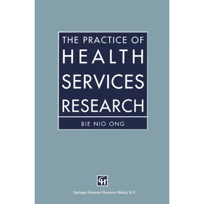 Afbeelding van The Practice of Health Services Research