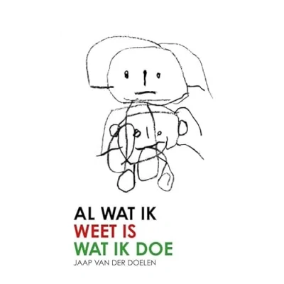 Afbeelding van Al Wat Ik Weet Is Doe