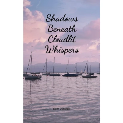 Afbeelding van Shadows Beneath Cloudlit Whispers