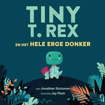 Afbeelding van Tiny T. Rex en het hele erge donker