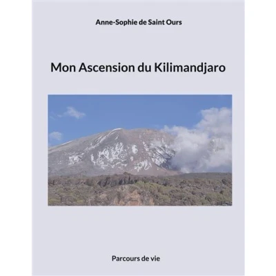 Image de Mon Ascension du Kilimandjaro