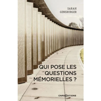 Image de Qui pose les questions mémorielles ?