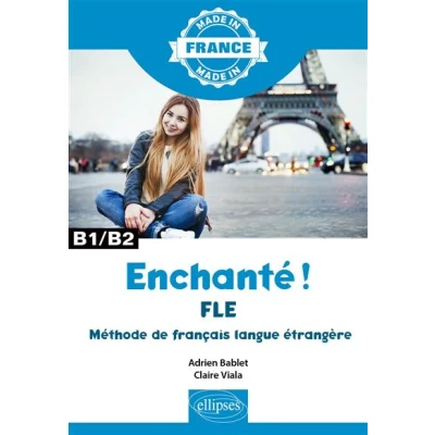 Image de Enchanté ! FLE Méthode de français langue étrangère B1/B2