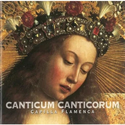 Afbeelding van Capilla Flamenca Canticum Canticorum (CD)