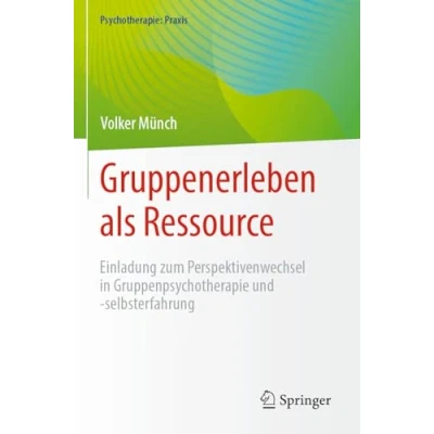 Afbeelding van Psychotherapie: Praxis Gruppenerleben als Ressource