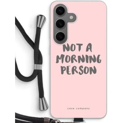 Afbeelding van Case Company® hoesje met Koord geschikt voor Samsung Galaxy S24 Morning person Telefoonhoesje Zwart Bescherming aan alle Kanten en Over de Schermrand