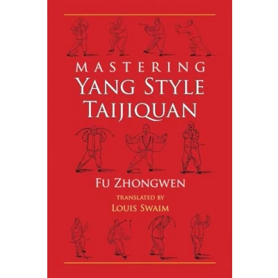 Afbeelding van Mastering Yang Style Taijiquan