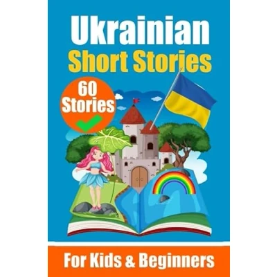 Afbeelding van 60 Short Stories in Ukrainian Language A Dual Book English and An Learning for Children Beginners