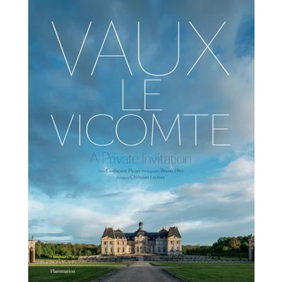 Afbeelding van Vaux le Vicomte: A Private Invitation