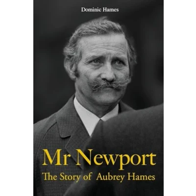 Afbeelding van Mr Newport: The Story of Aubrey Hames