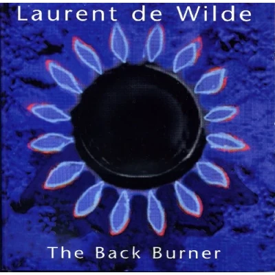 Afbeelding van Laurent De Wilde The Back Burn (CD)
