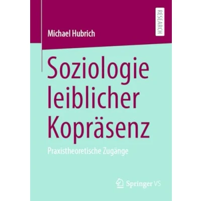 Afbeelding van Soziologie leiblicher Kopräsenz