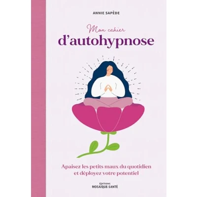 Afbeelding van MON CAHIER D&#039;AUTOHYPNOSE