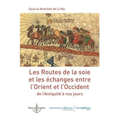 Image de Les Routes de la soie