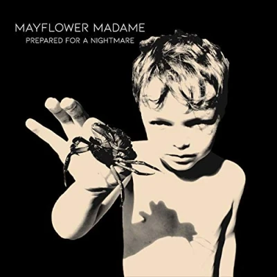 Afbeelding van Mayflower Madame Prepared For A Nightmare (CD)