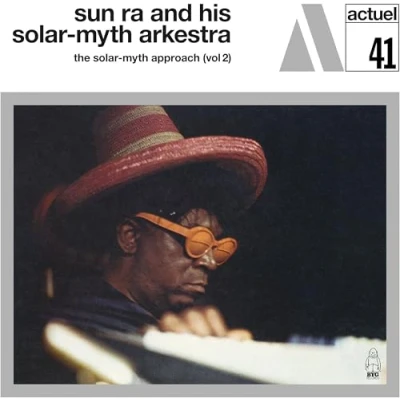 Afbeelding van Sun Ra and His Solar Myth Arkestra Approach Vol.2 (LP)