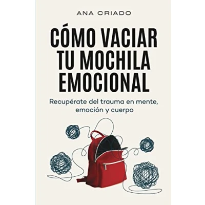 Afbeelding van Cómo vaciar tu mochila emocional