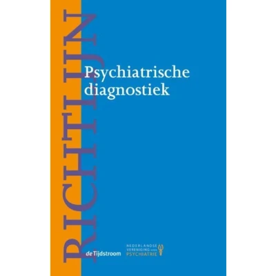 Afbeelding van Richtlijnen psychiatrie (NVvP) Richtlijn psychiatrische diagnostiek