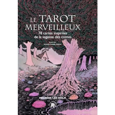 Afbeelding van LE TAROT MERVEILLEUX AVEC 78 CARTES INSPPIREES DE LA SAGESSE