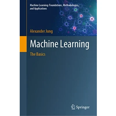 Afbeelding van Machine Learning: Foundations, Methodologies, and Applications Learning