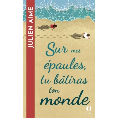 Image de Sur mes épaules tu bâtiras ton monde