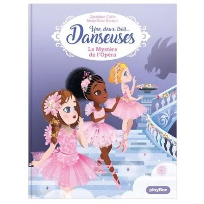 Image de Une, deux, trois Danseuses Le Mystère de l&#039;Opéra Tome 5