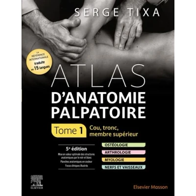 Image de Atlas d&#039;anatomie palpatoire. Tome 1